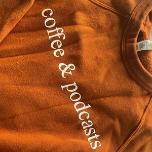 Coffee and Podcasts Sweatshirt